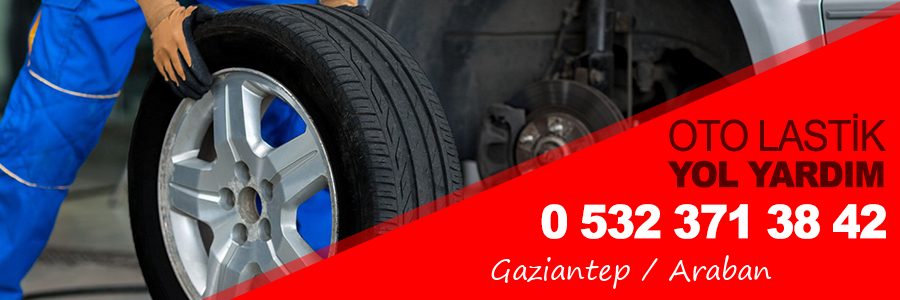 Gaziantep Araban Oto Lastik Yol Yardım